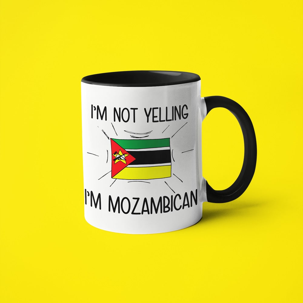 I'm Not Yelling I'm Mozambican Coffee Mug - Funny Gift For Mozambican - KayoMugs