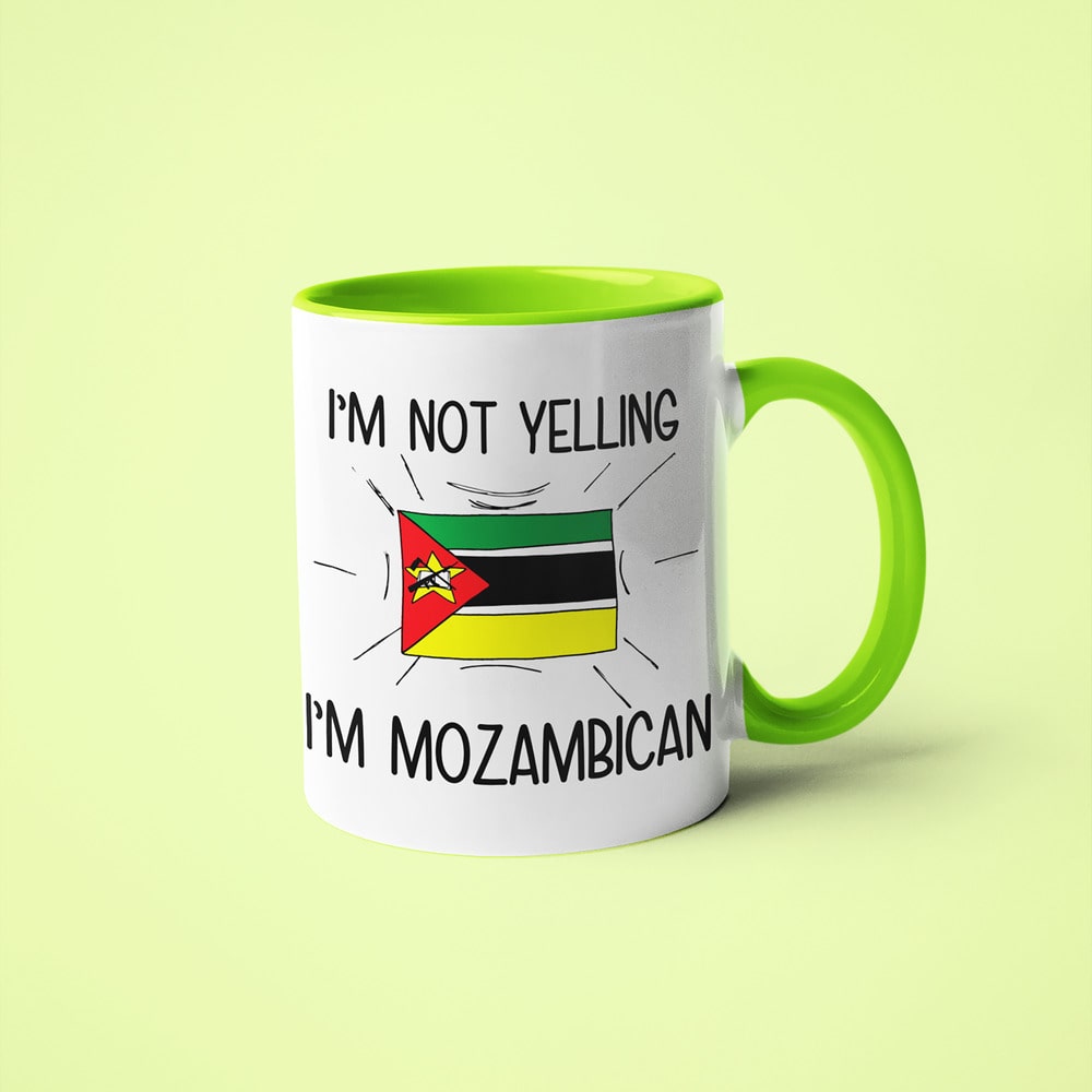 I'm Not Yelling I'm Mozambican Coffee Mug - Funny Gift For Mozambican - KayoMugs