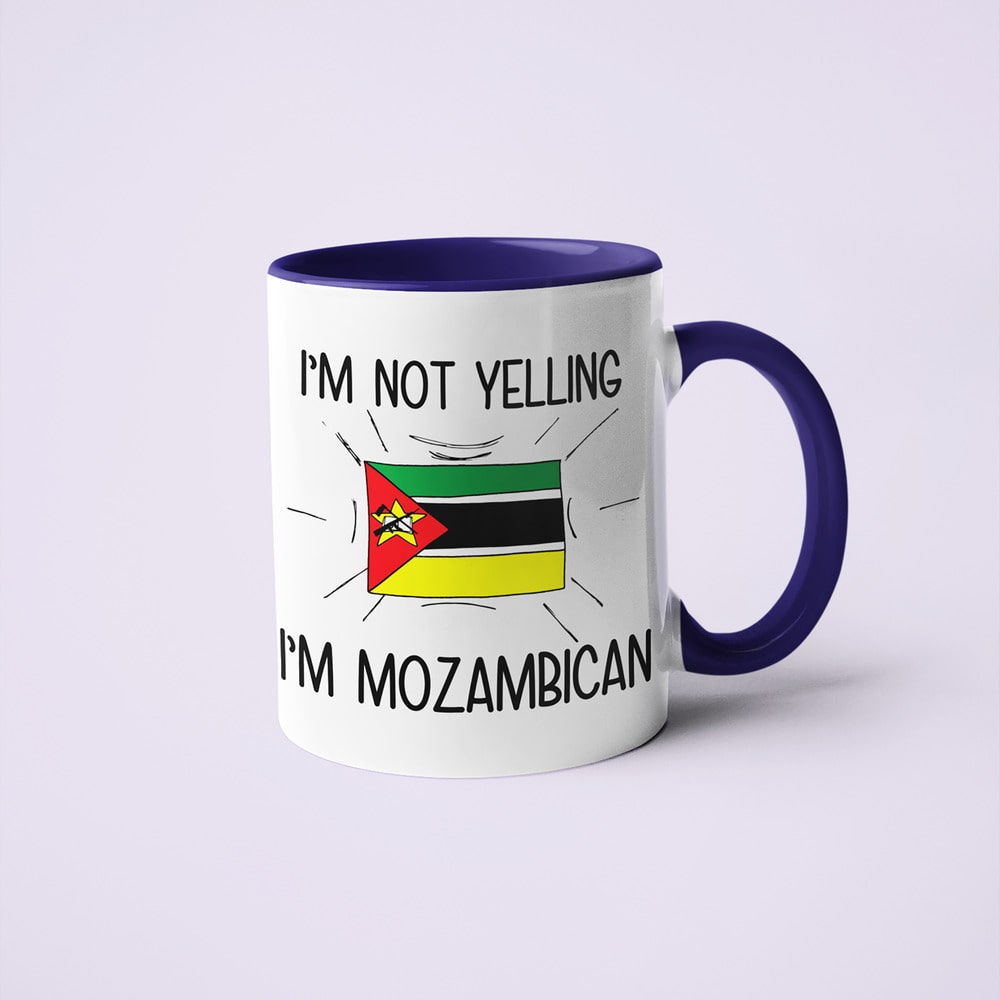 I'm Not Yelling I'm Mozambican Coffee Mug - Funny Gift For Mozambican - KayoMugs