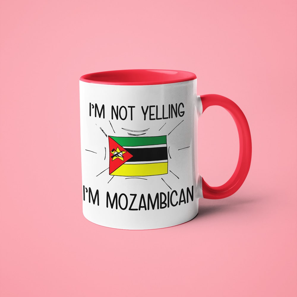 I'm Not Yelling I'm Mozambican Coffee Mug - Funny Gift For Mozambican - KayoMugs