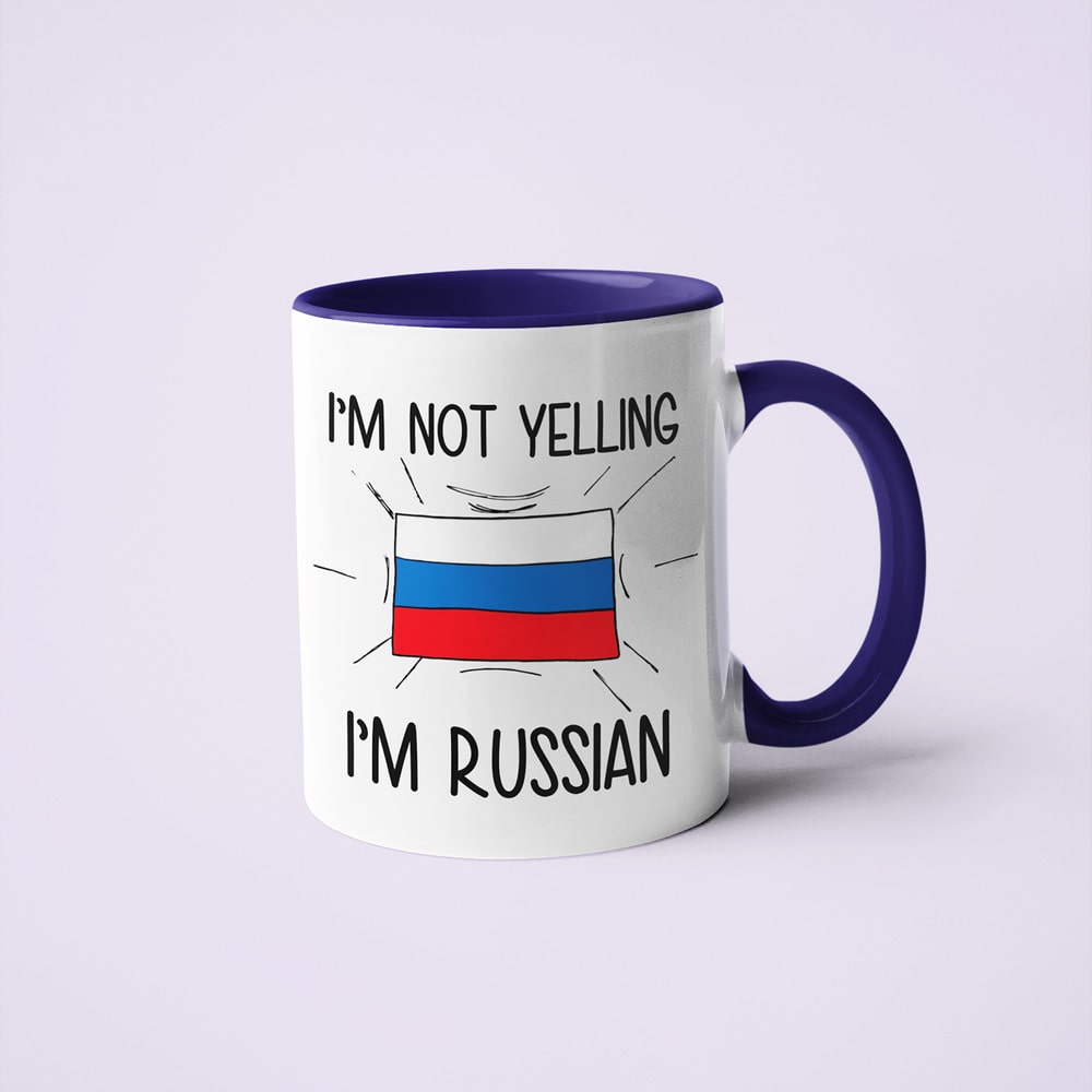 I'm Not Yelling I'm Russian Coffee Mug - Funny Gift For Russian - KayoMugs