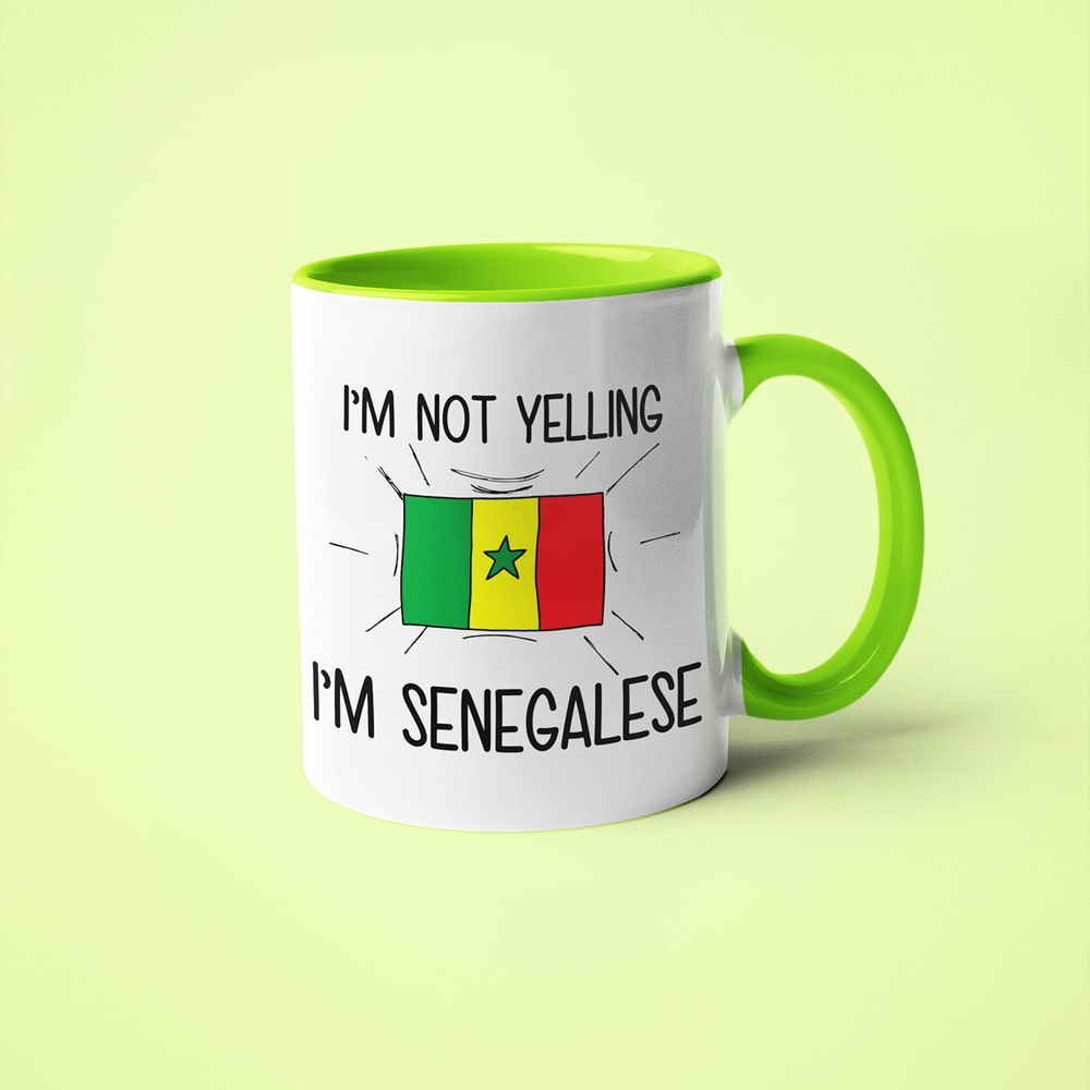 I'm Not Yelling I'm Senegalese Coffee Mug - Funny Gift For Senegalese - KayoMugs