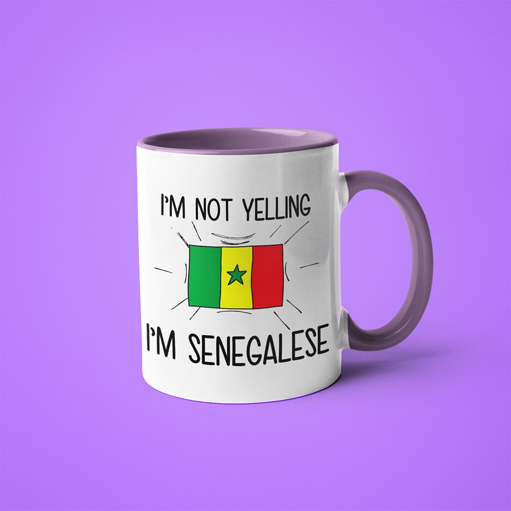 I'm Not Yelling I'm Senegalese Coffee Mug - Funny Gift For Senegalese - KayoMugs