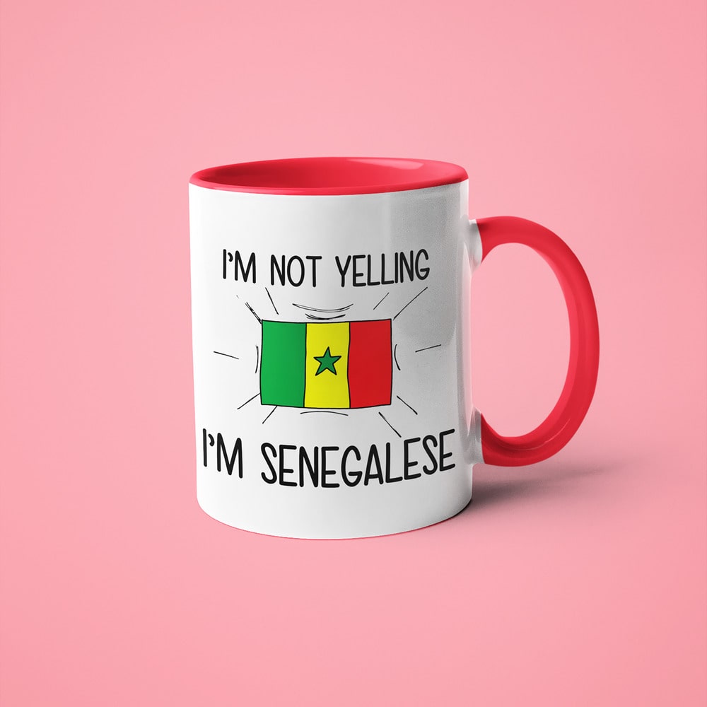 I'm Not Yelling I'm Senegalese Coffee Mug - Funny Gift For Senegalese - KayoMugs