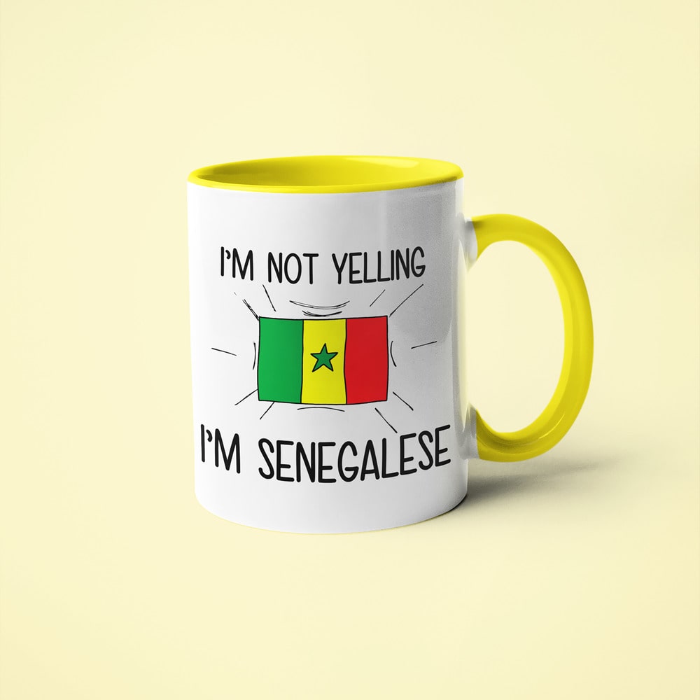 I'm Not Yelling I'm Senegalese Coffee Mug - Funny Gift For Senegalese - KayoMugs