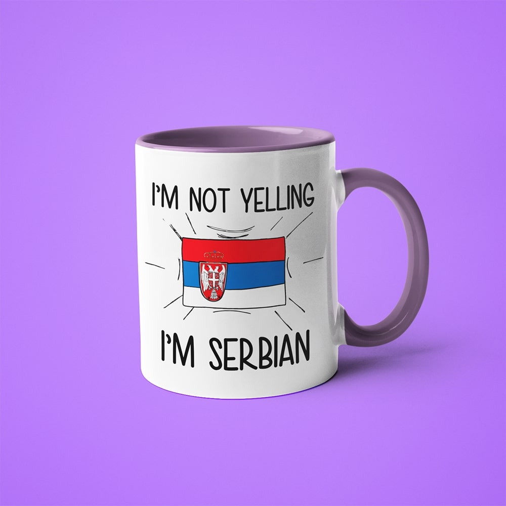 I'm Not Yelling I'm Serbian Coffee Mug - Funny Gift For Serbian - KayoMugs