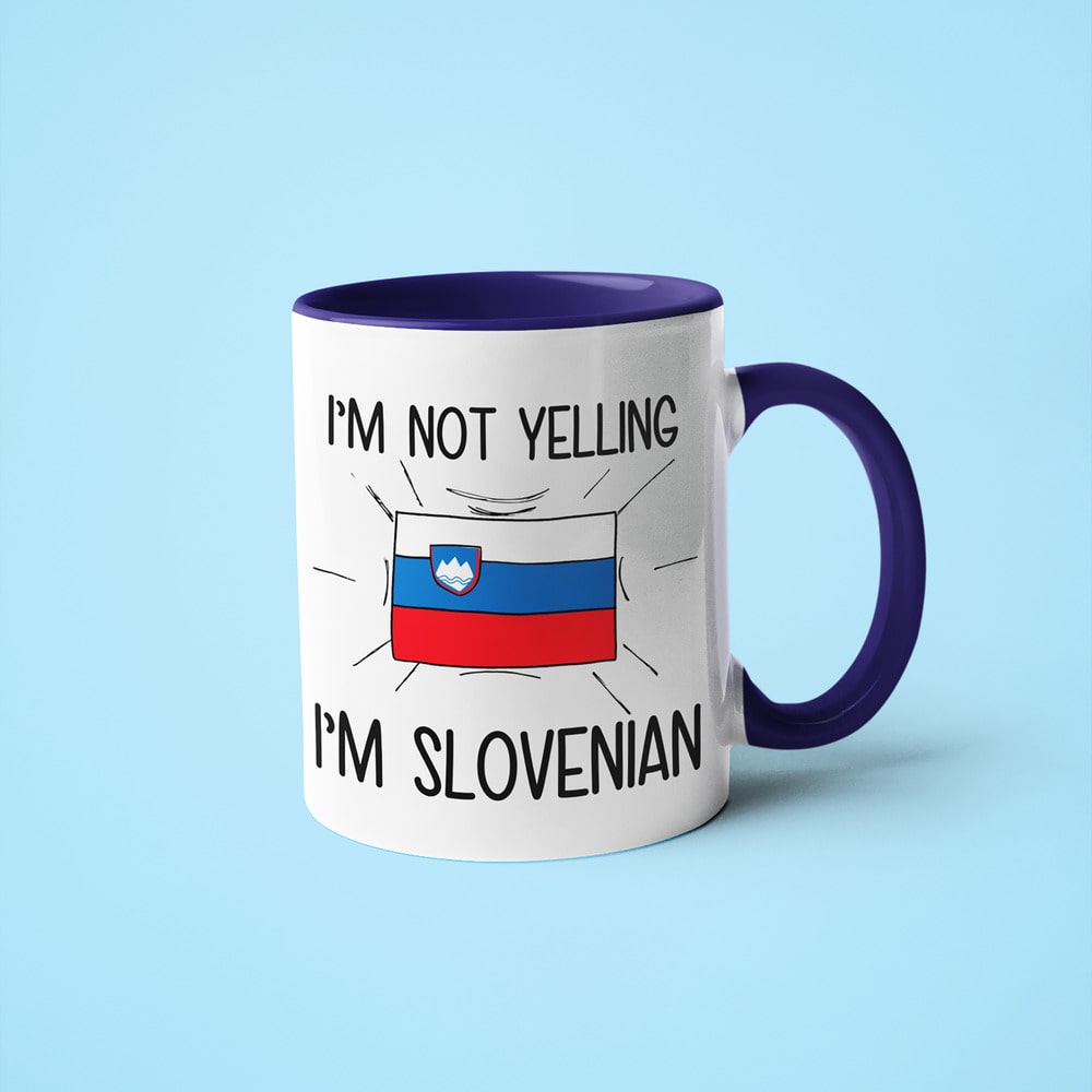 I'm Not Yelling I'm Slovenian Coffee Mug - Funny Gift For Slovenian - KayoMugs
