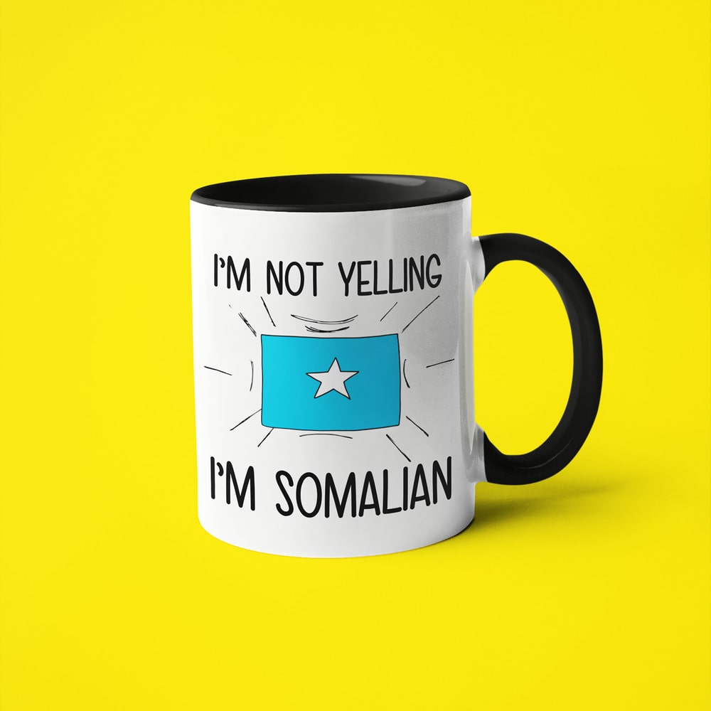 I'm Not Yelling I'm Somalian Coffee Mug - Funny Gift For Somalian - KayoMugs