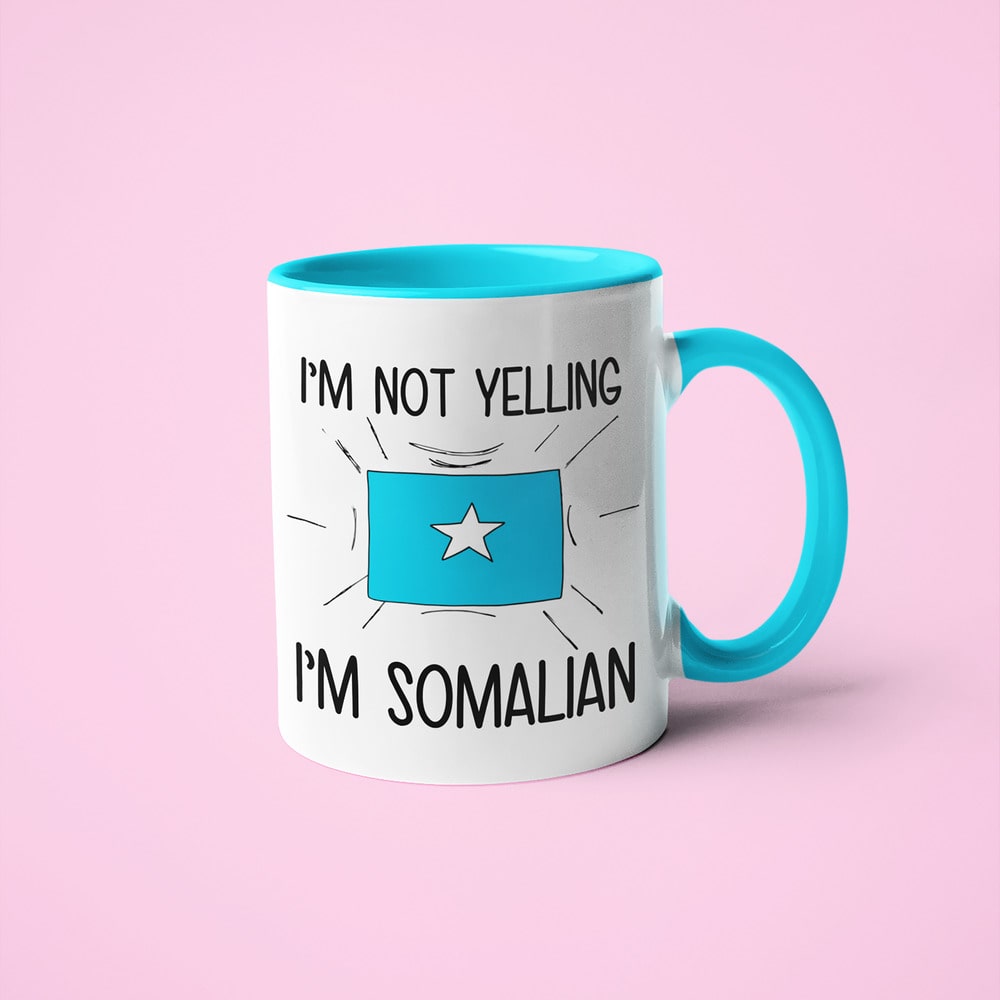 I'm Not Yelling I'm Somalian Coffee Mug - Funny Gift For Somalian - KayoMugs