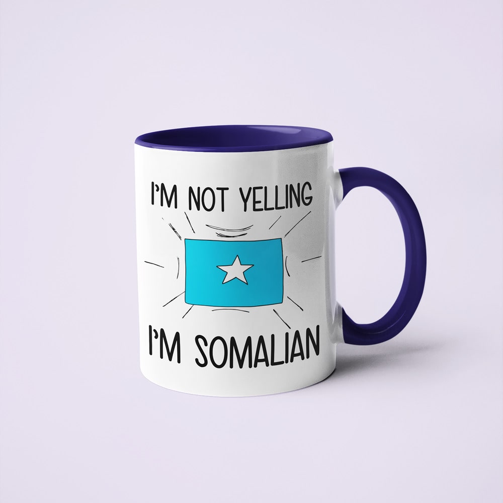 I'm Not Yelling I'm Somalian Coffee Mug - Funny Gift For Somalian - KayoMugs
