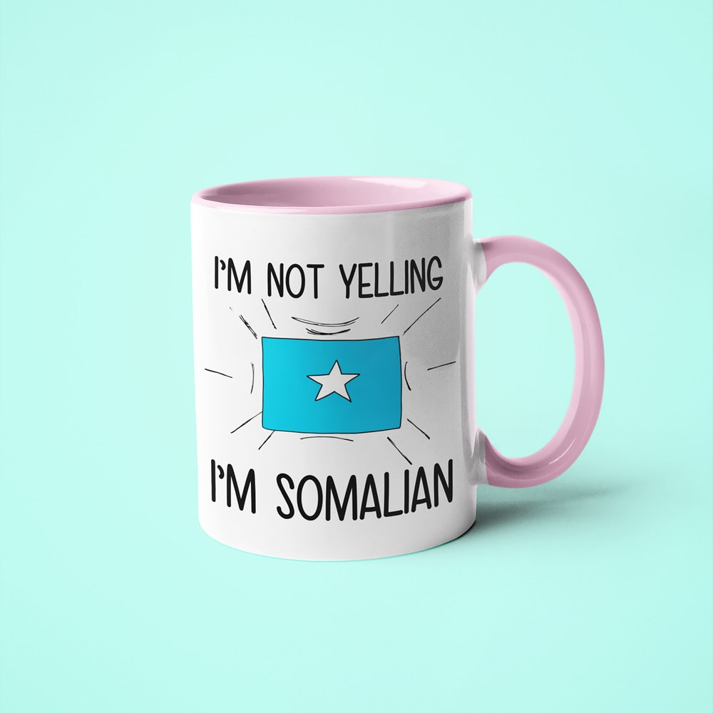 I'm Not Yelling I'm Somalian Coffee Mug - Funny Gift For Somalian - KayoMugs