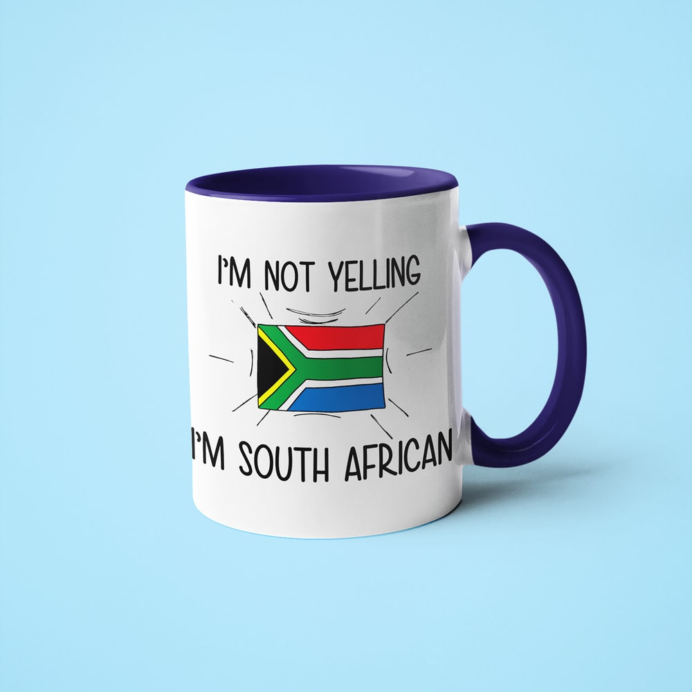 I'm Not Yelling I'm South African Coffee Mug - Funny Gift For South African - KayoMugs