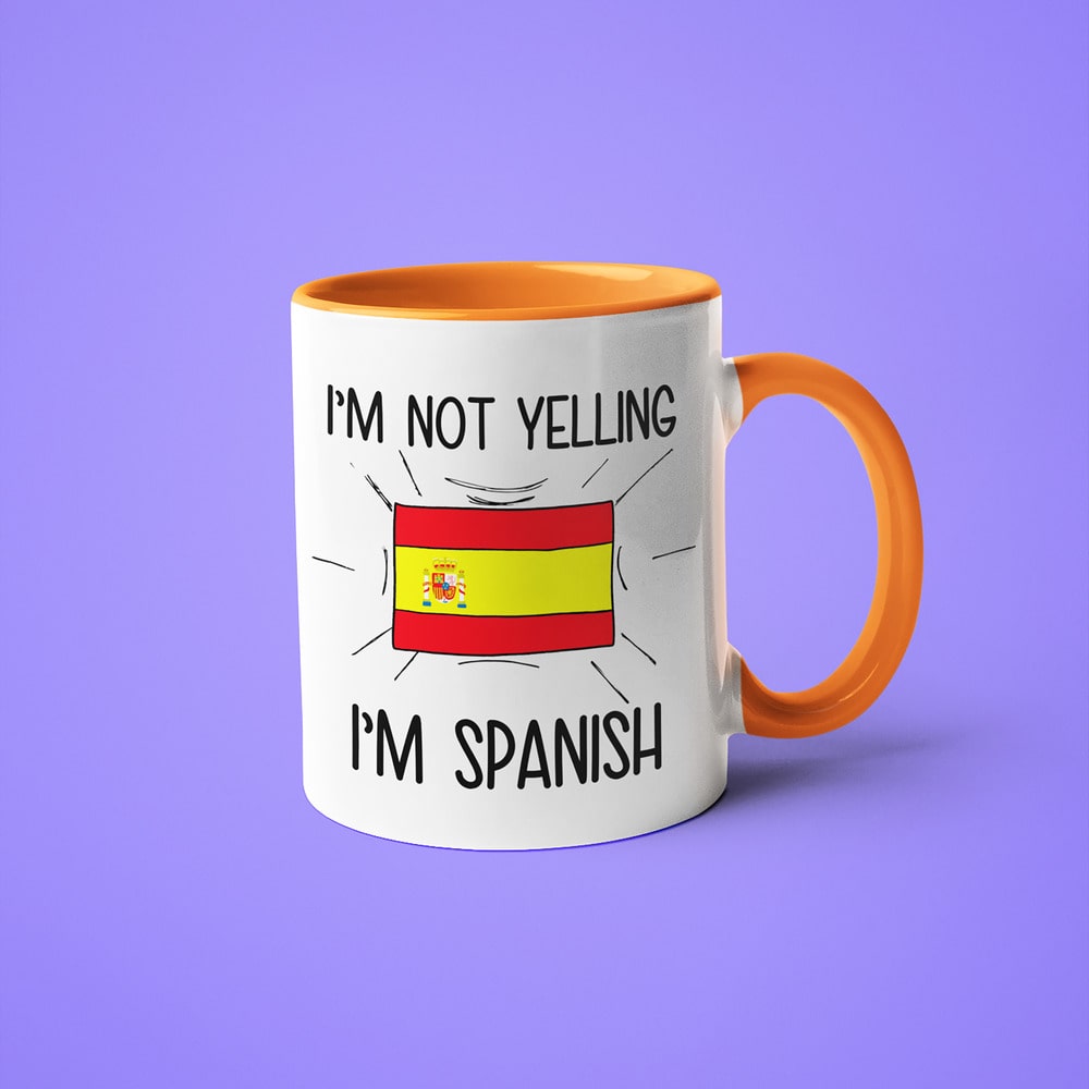 I'm Not Yelling I'm Spanish Coffee Mug - Funny Gift For Spanish - KayoMugs