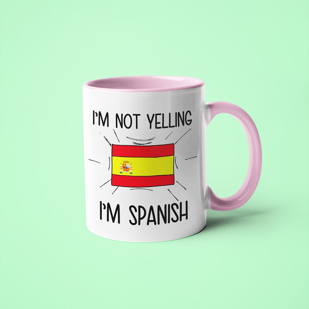 I'm Not Yelling I'm Spanish Coffee Mug - Funny Gift For Spanish - KayoMugs