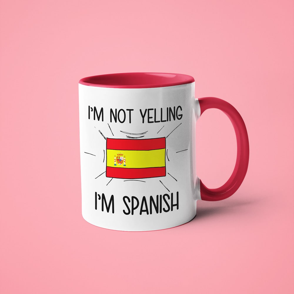 I'm Not Yelling I'm Spanish Coffee Mug - Funny Gift For Spanish - KayoMugs