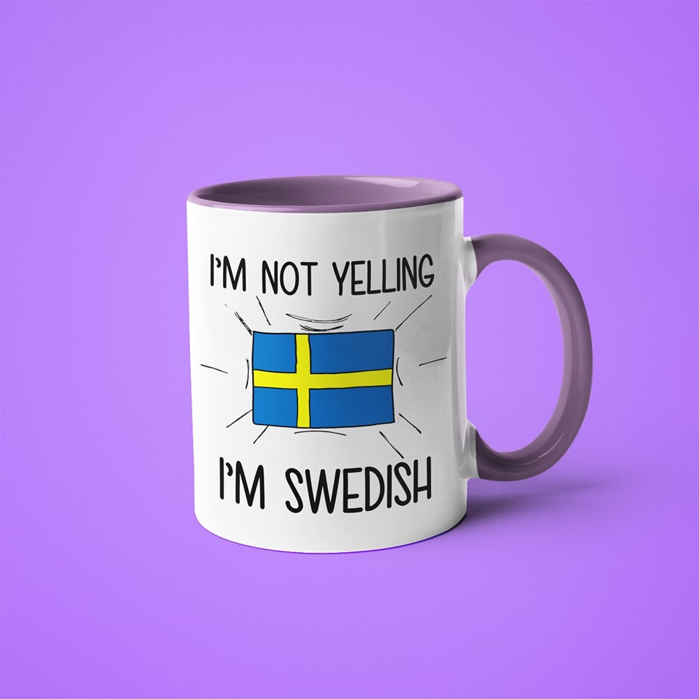 I'm Not Yelling I'm Swedish Coffee Mug - Funny Gift For Swedish - KayoMugs