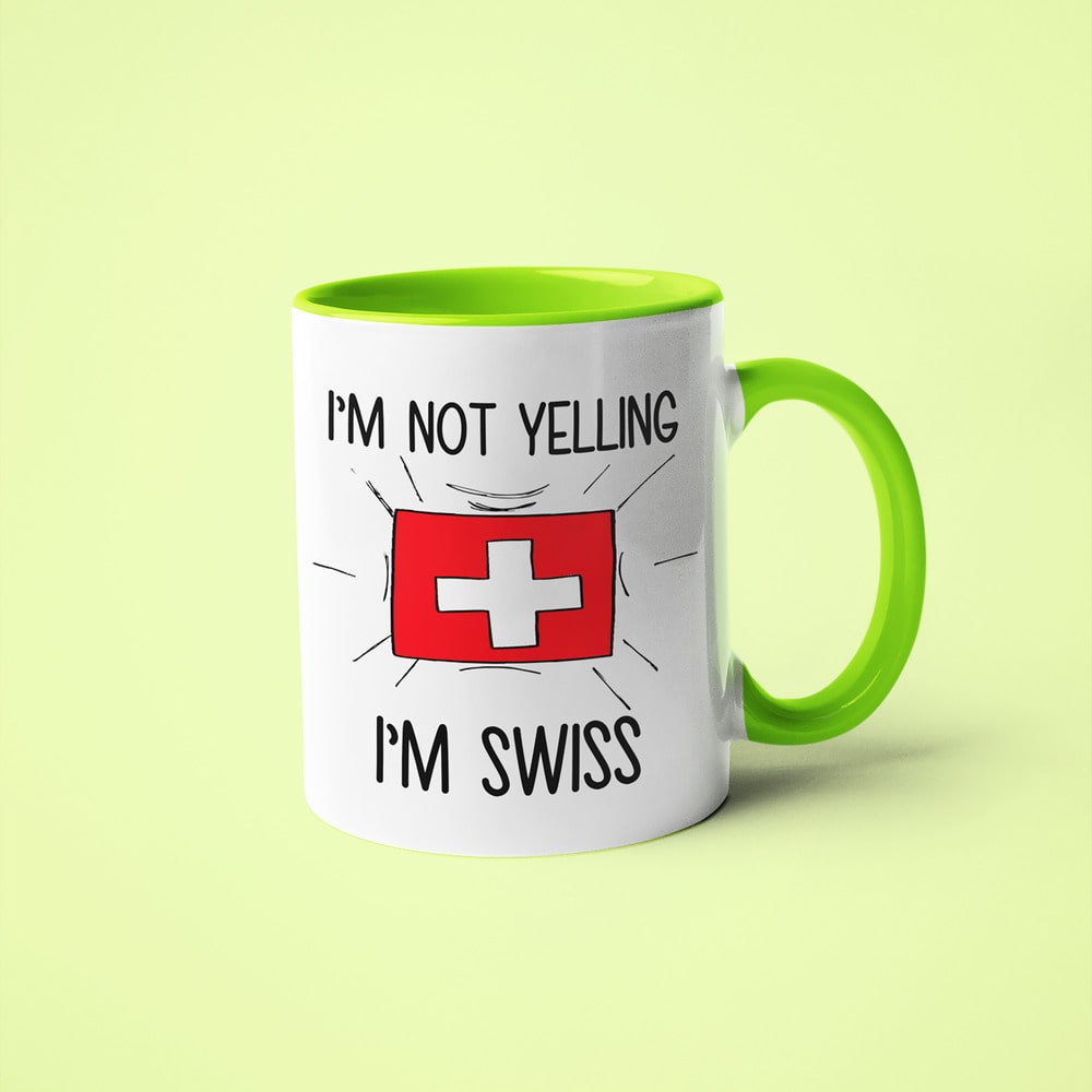 I'm Not Yelling I'm Swiss Coffee Mug - Funny Gift For Swiss - KayoMugs