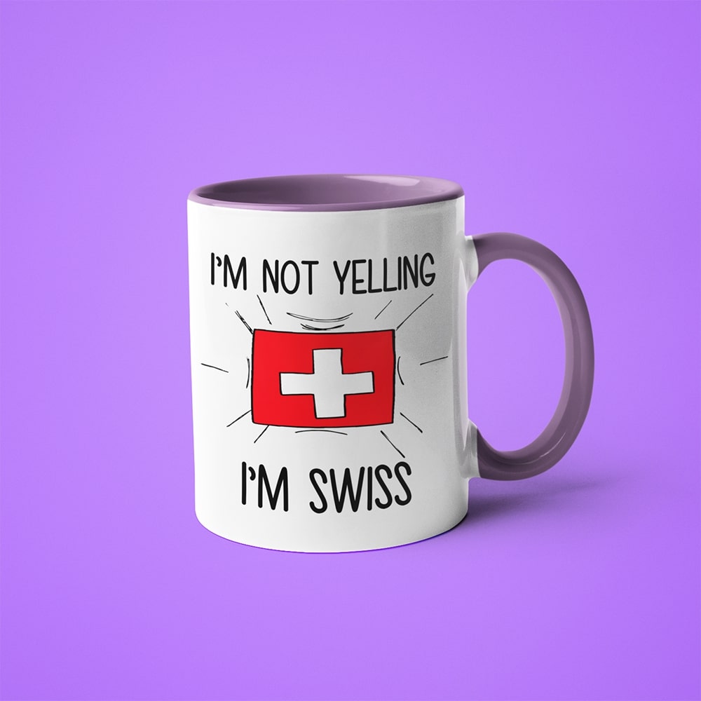 I'm Not Yelling I'm Swiss Coffee Mug - Funny Gift For Swiss - KayoMugs