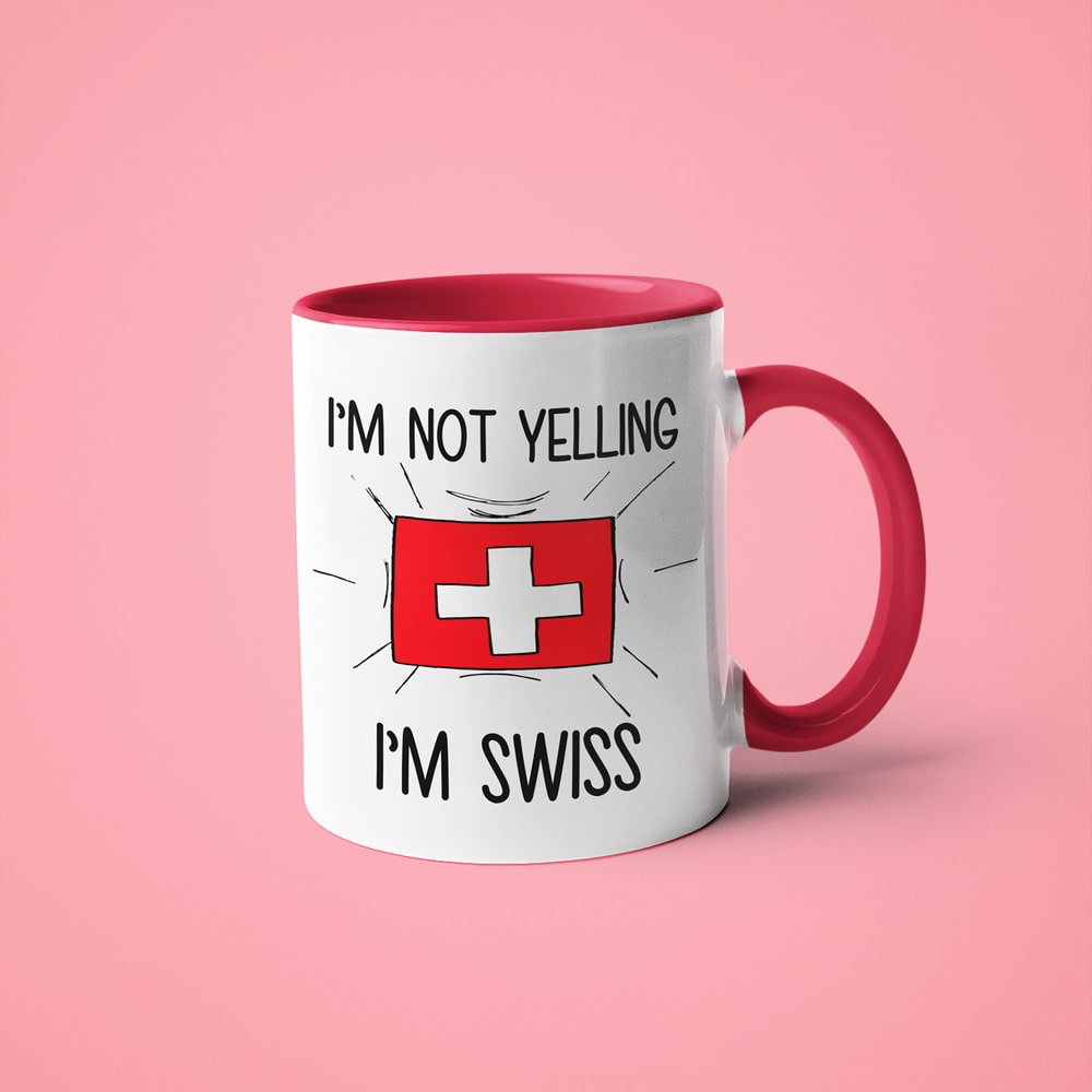 I'm Not Yelling I'm Swiss Coffee Mug - Funny Gift For Swiss - KayoMugs