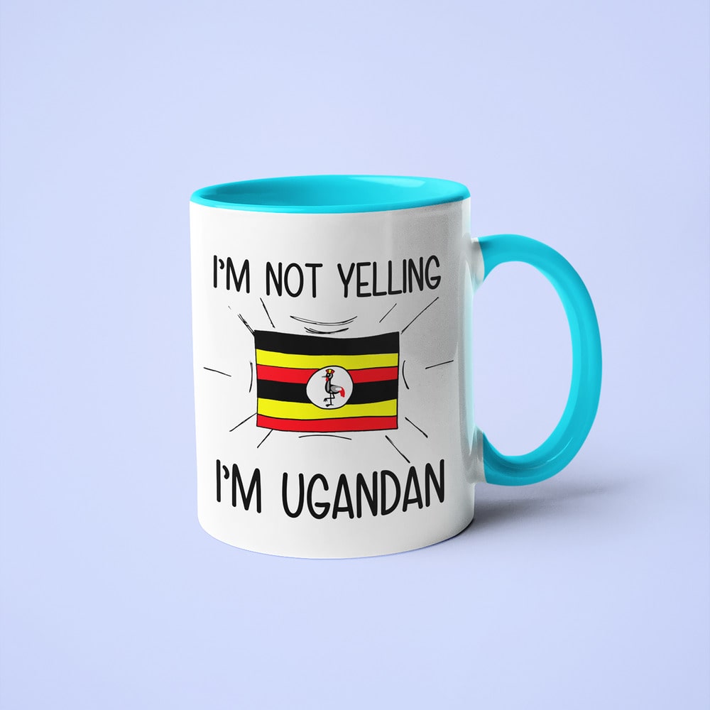 I'm Not Yelling I'm Ugandan Coffee Mug - Funny Gift For Ugandan - KayoMugs