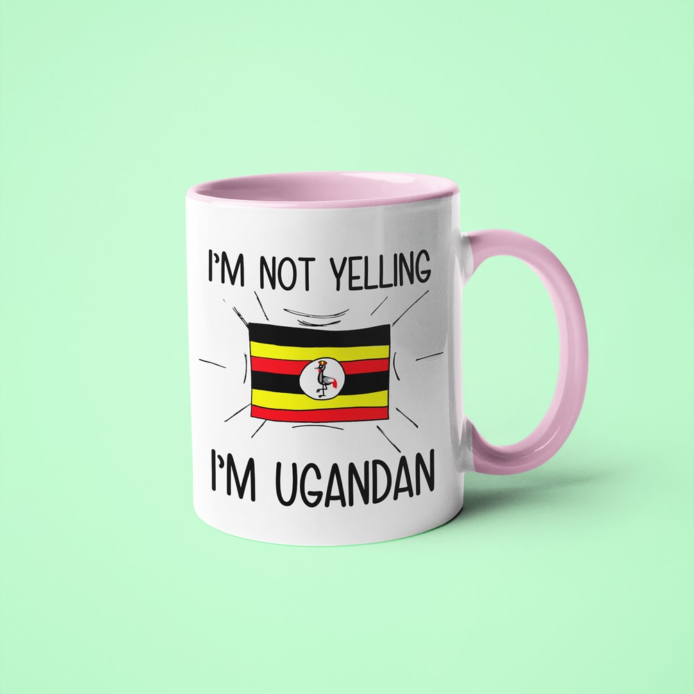 I'm Not Yelling I'm Ugandan Coffee Mug - Funny Gift For Ugandan - KayoMugs
