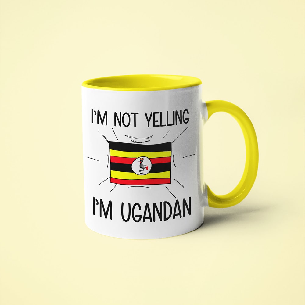 I'm Not Yelling I'm Ugandan Coffee Mug - Funny Gift For Ugandan - KayoMugs