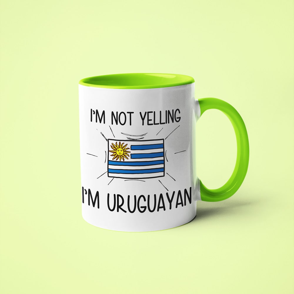 I'm Not Yelling I'm Uruguayan Coffee Mug - Funny Gift For Uruguayan - KayoMugs