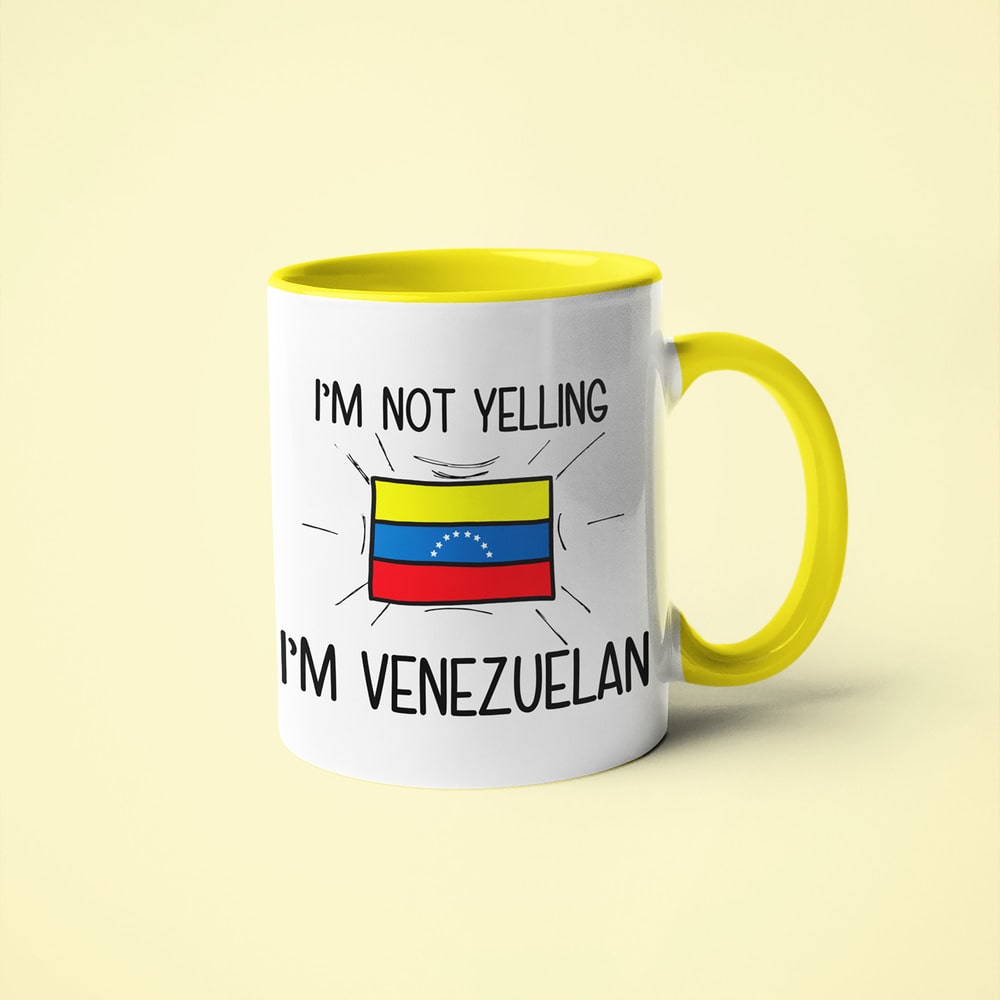 I'm Not Yelling I'm Venezuelan Coffee Mug - Funny Gift For Venezuelan - KayoMugs