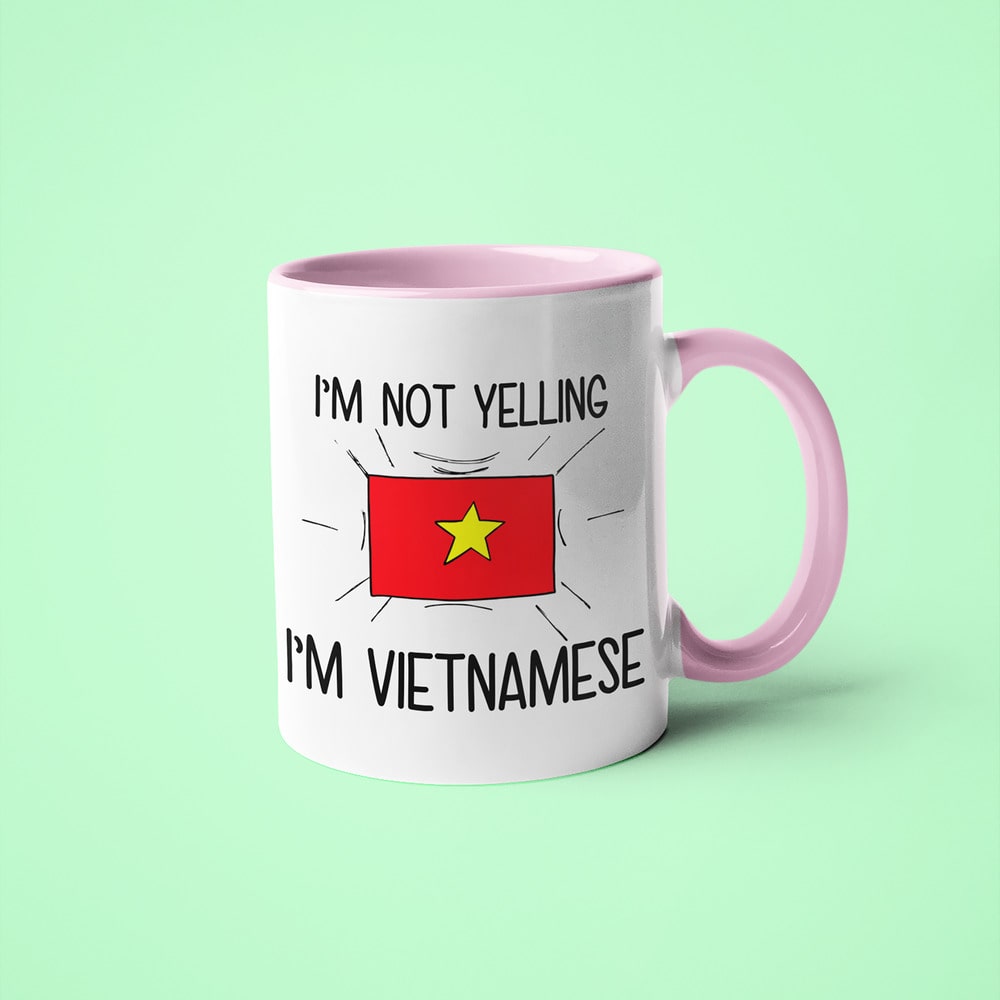 I'm Not Yelling I'm Vietnamese Coffee Mug - Funny Gift For Vietnamese - KayoMugs