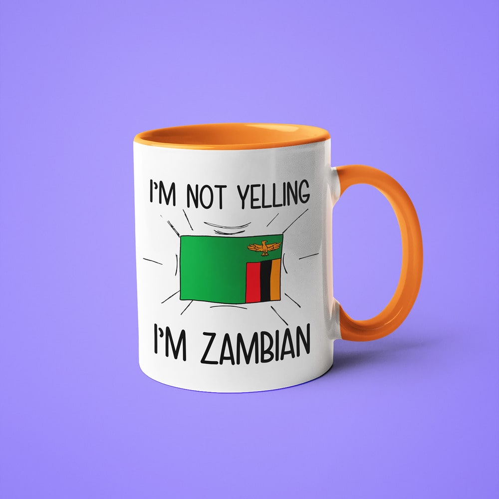 I'm Not Yelling I'm Zambian Coffee Mug - Funny Gift For Zambian - KayoMugs