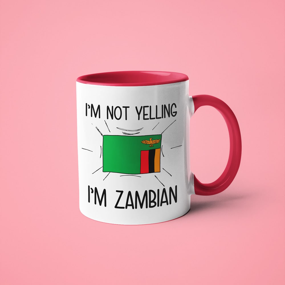 I'm Not Yelling I'm Zambian Coffee Mug - Funny Gift For Zambian - KayoMugs