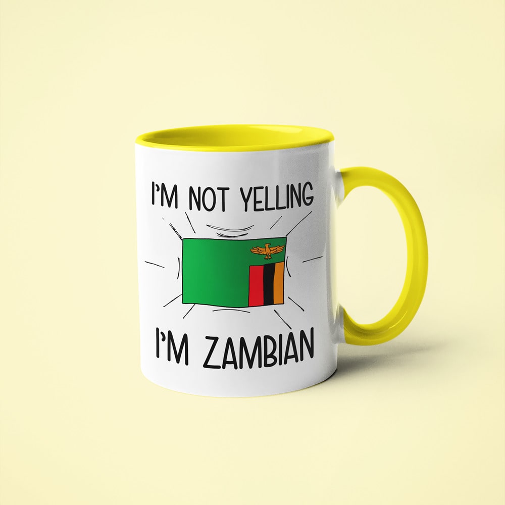 I'm Not Yelling I'm Zambian Coffee Mug - Funny Gift For Zambian - KayoMugs