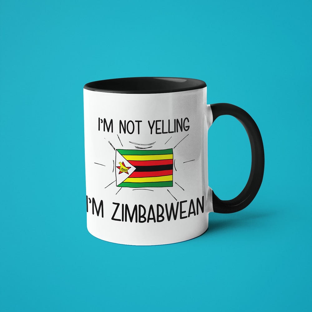 I'm Not Yelling I'm Zimbabwean Coffee Mug - Funny Gift For Zimbabwean - KayoMugs