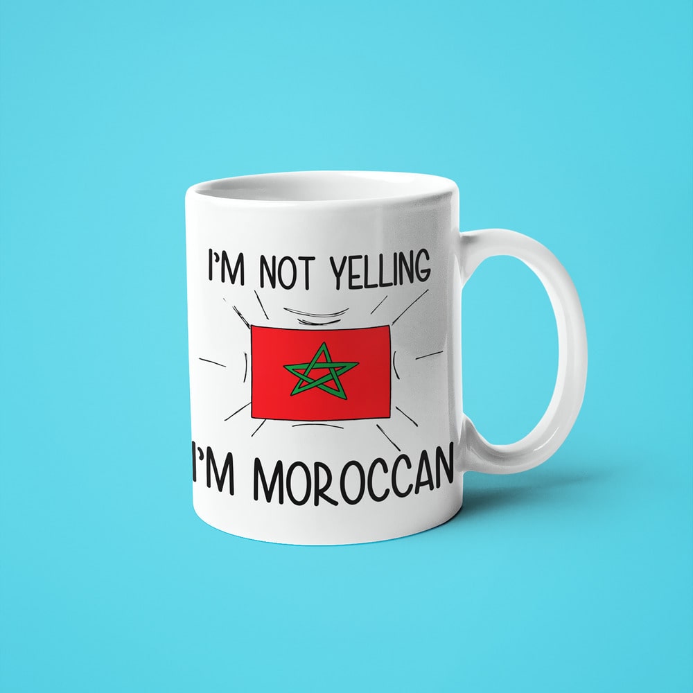 Moroccan Loud And Proud Coffee Mug, I'm Not Yelling I'm Moroccan Mug - KayoMugs