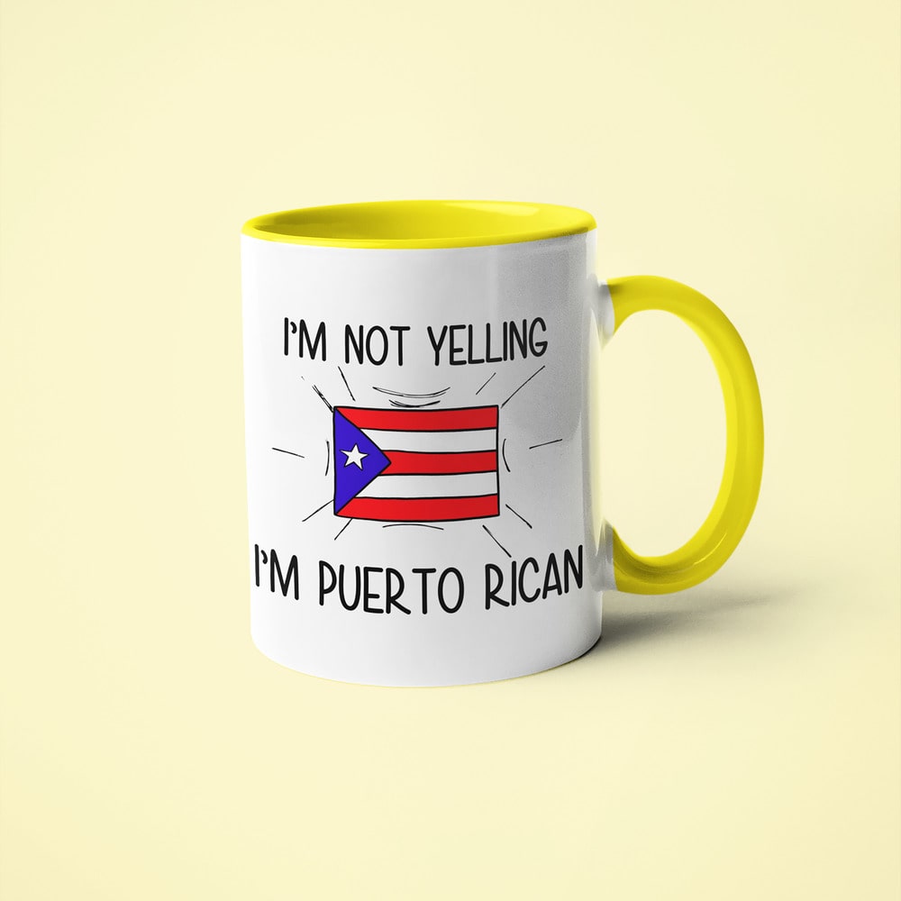 Puerto Rican Loud And Proud Coffee Mug, I'm Not Yelling I'm Puerto Rican Mug - KayoMugs