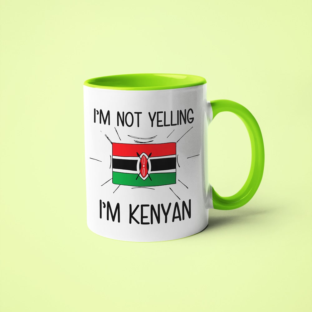 Kenyan Loud And Proud Coffee Mug, I'm Not Yelling I'm Kenyan Mug - KayoMugs