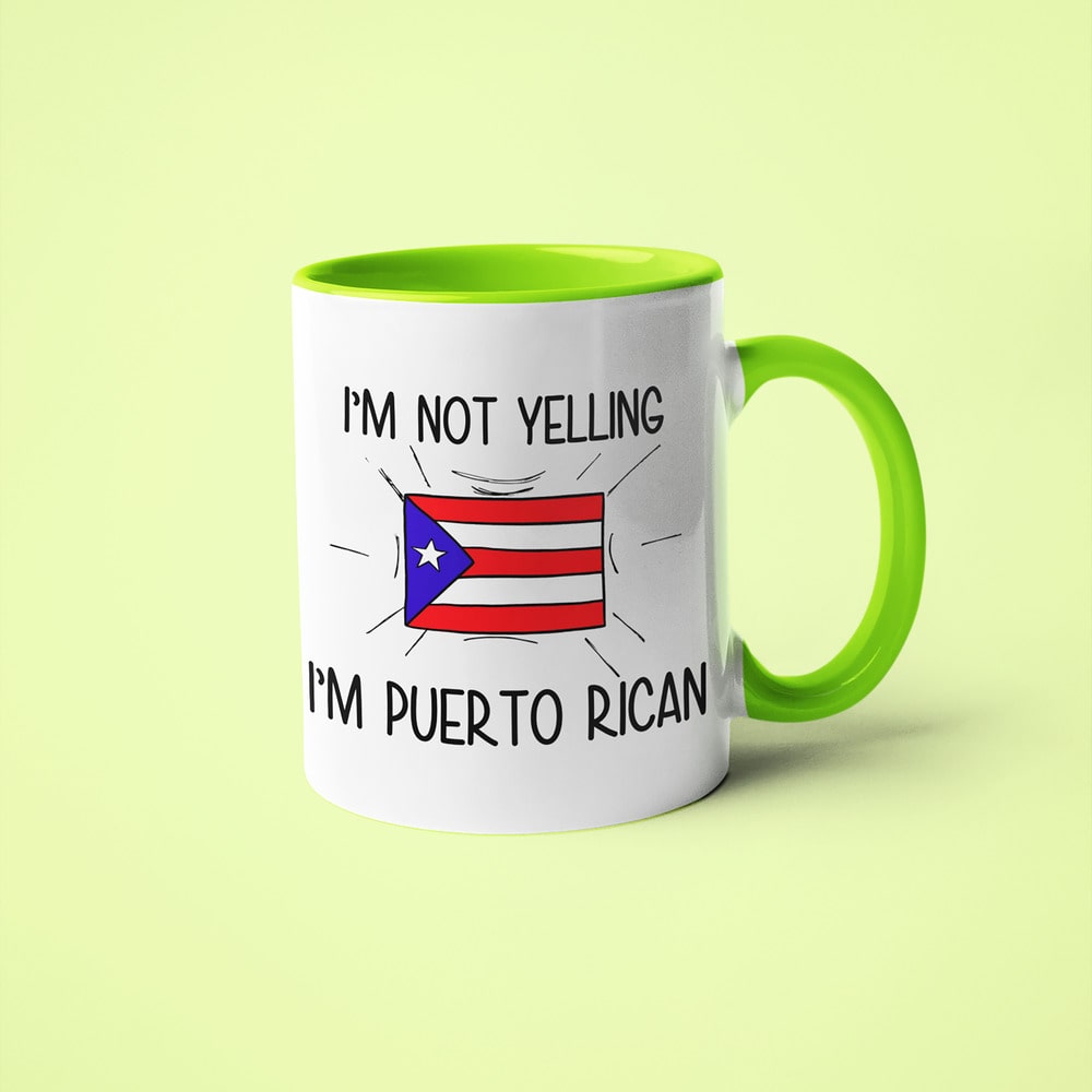 I'm Not Yelling I'm Puerto Rican Coffee Mug - Funny Gift For Puerto Rican - KayoMugs