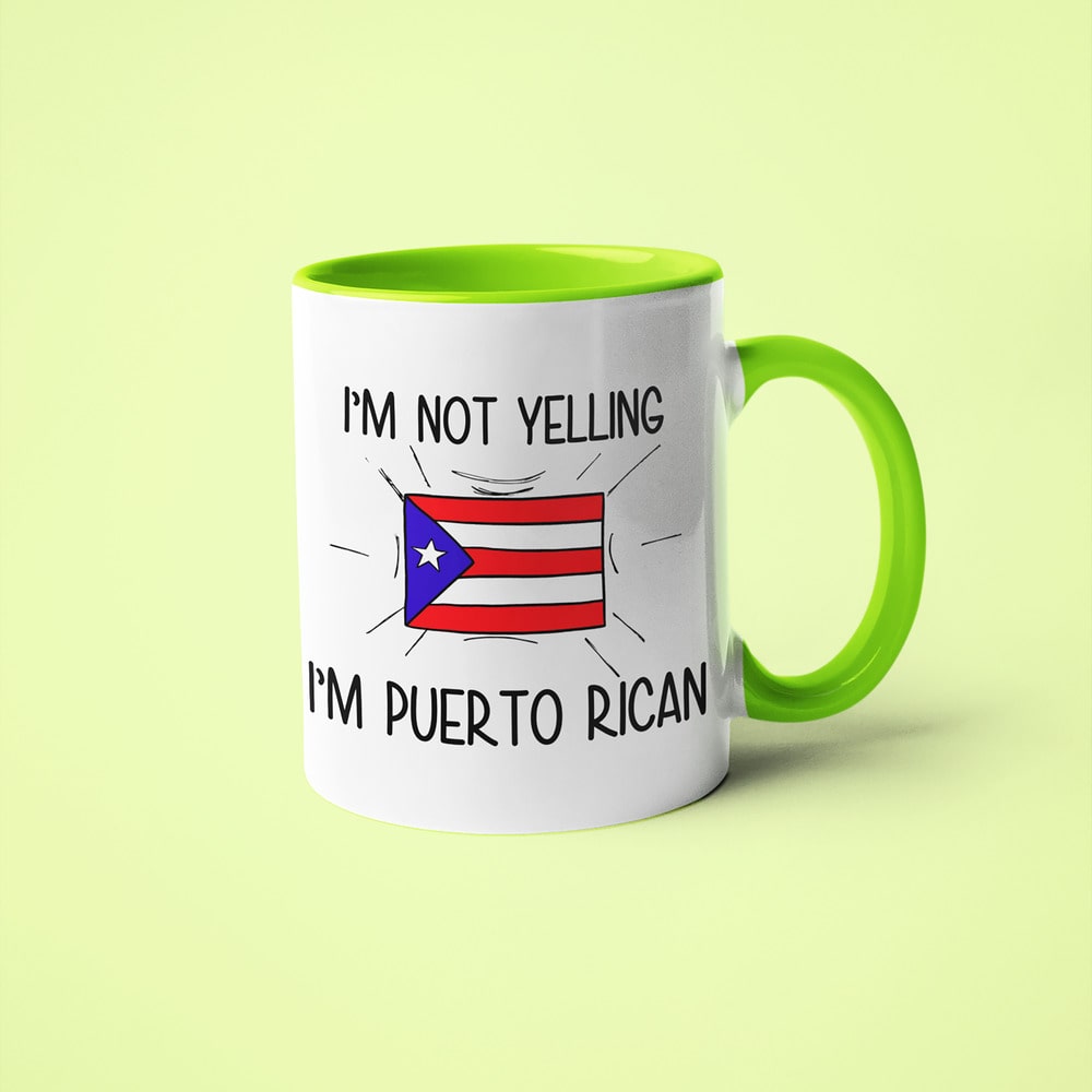 Puerto Rican Loud And Proud Coffee Mug, I'm Not Yelling I'm Puerto Rican Mug - KayoMugs