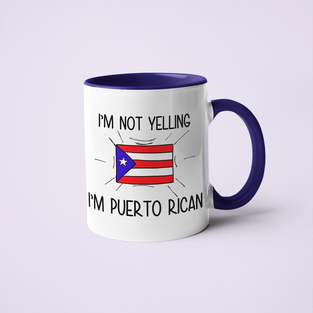 Puerto Rican Loud And Proud Coffee Mug, I'm Not Yelling I'm Puerto Rican Mug - KayoMugs