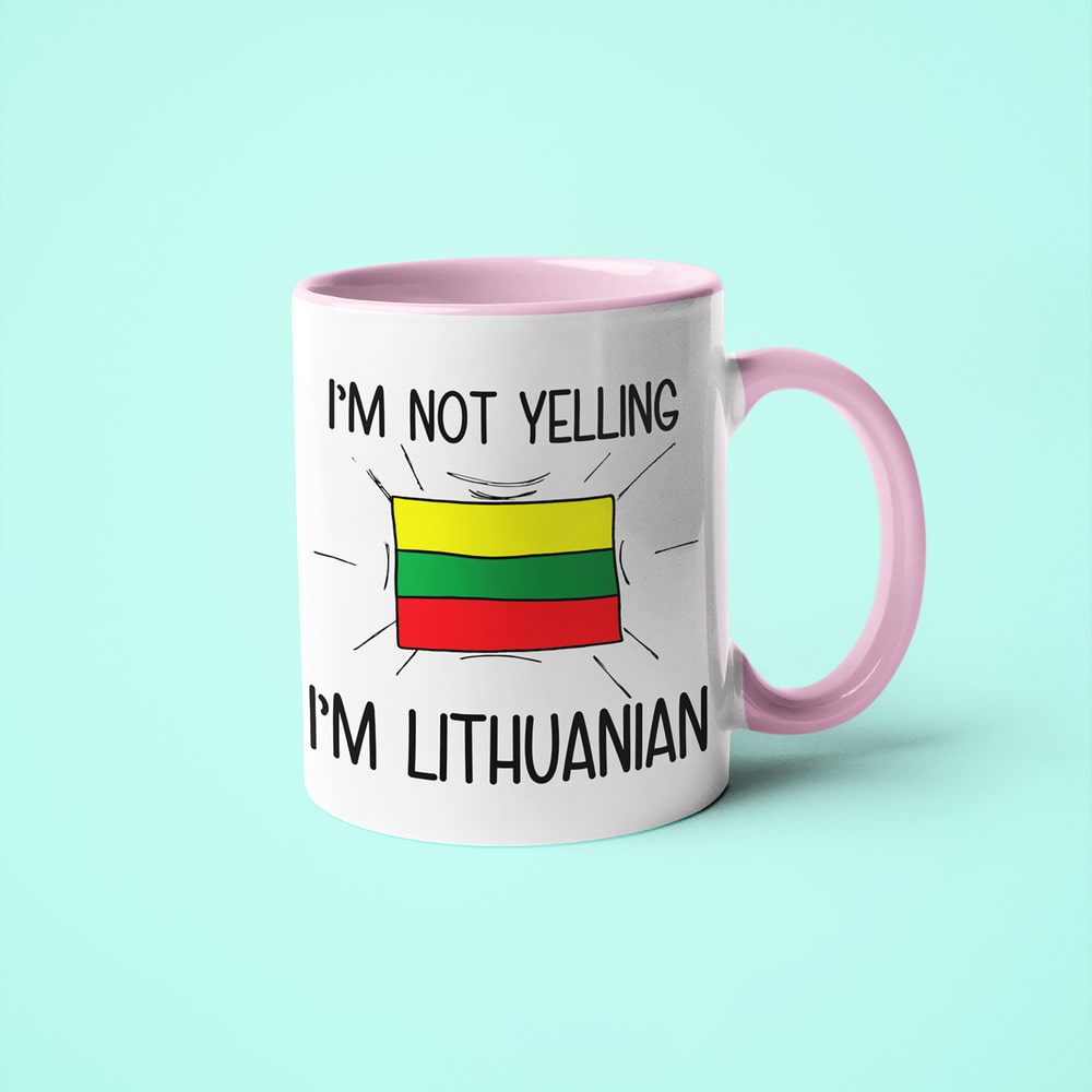 Lithuanian Loud And Proud Coffee Mug, I'm Not Yelling I'm Lithuanian Mug - KayoMugs