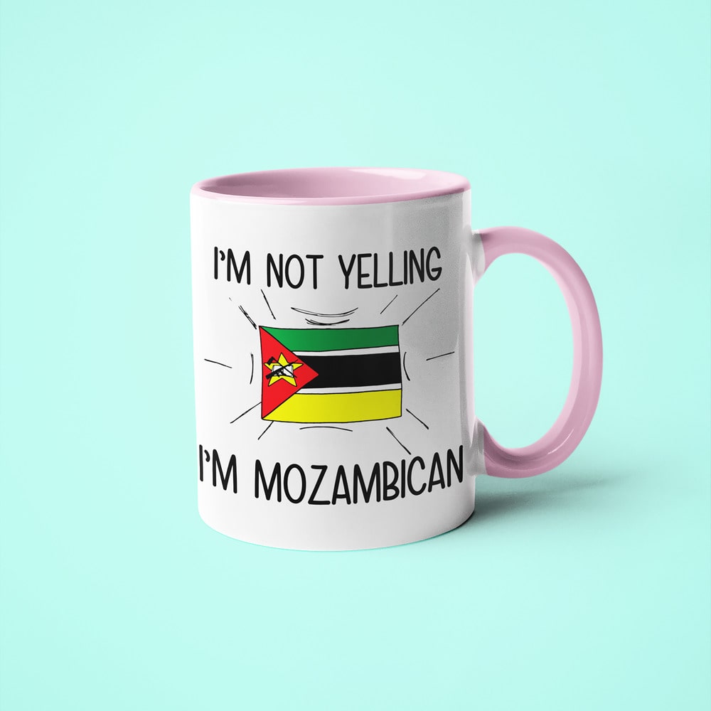 Mozambican Loud And Proud Coffee Mug, I'm Not Yelling I'm Mozambican Mug - KayoMugs