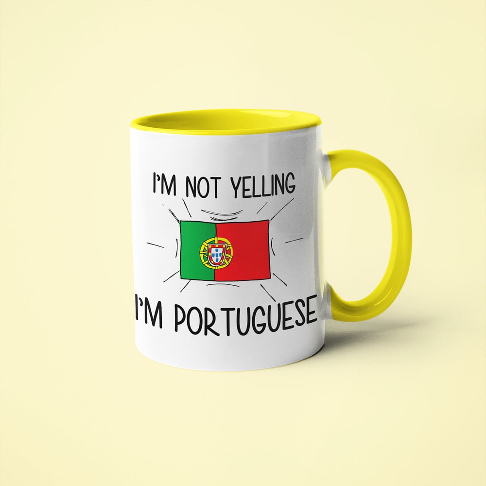 Portuguese Loud And Proud Coffee Mug, I'm Not Yelling I'm Portuguese Mug - KayoMugs