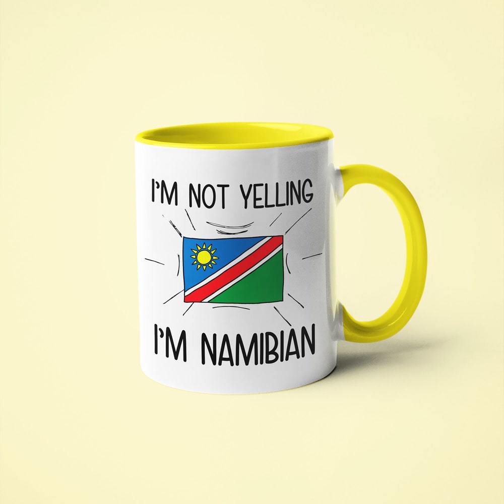 I'm Not Yelling I'm Namibian Coffee Mug - Funny Gift For Namibian - KayoMugs