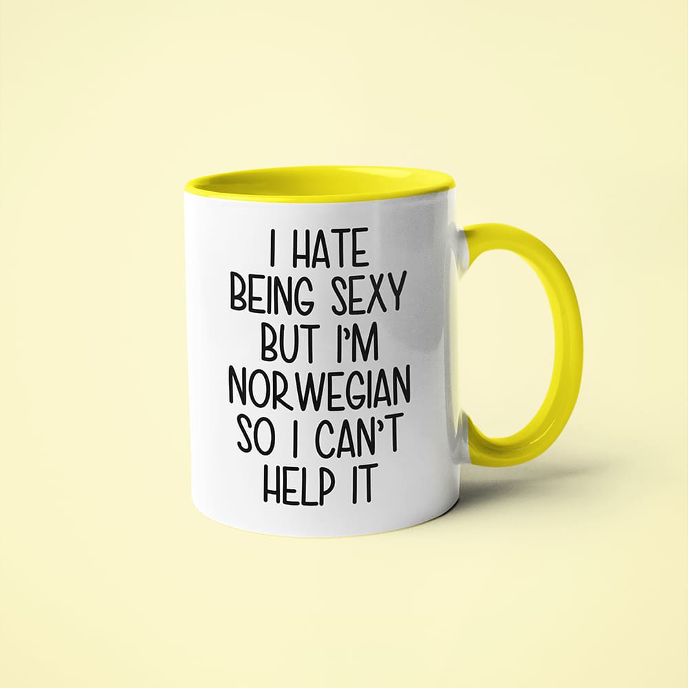 I Hate Being Sexy But I'am Norwegian So I Can't Help It Coffee Mug, Too Hot For Border Norwegian Mug - KayoMugs