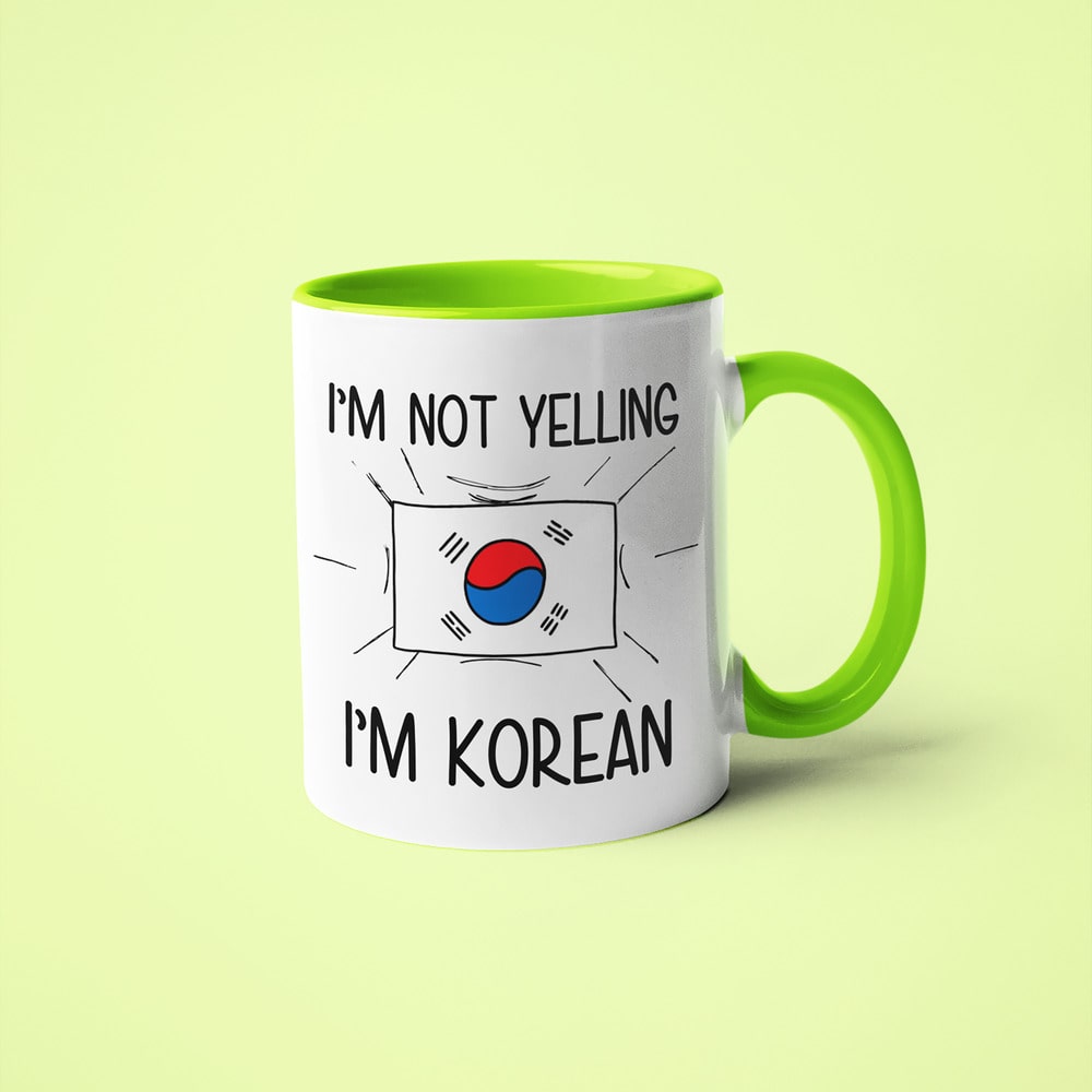 Korean Loud And Proud Coffee Mug, I'm Not Yelling I'm Korean Mug - KayoMugs