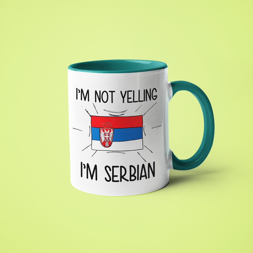 Serbian Loud And Proud Coffee Mug, I'm Not Yelling I'm Serbian Mug - KayoMugs