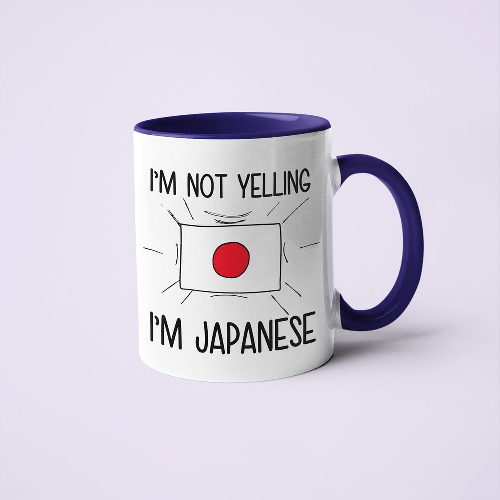 Japanese Loud And Proud Coffee Mug, I'm Not Yelling I'm Japanese Mug - KayoMugs