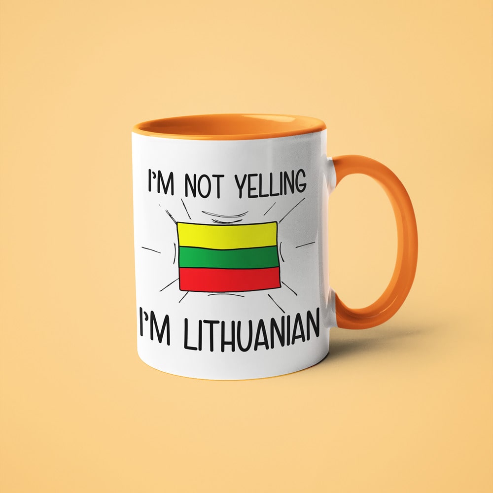 Lithuanian Loud And Proud Coffee Mug, I'm Not Yelling I'm Lithuanian Mug - KayoMugs