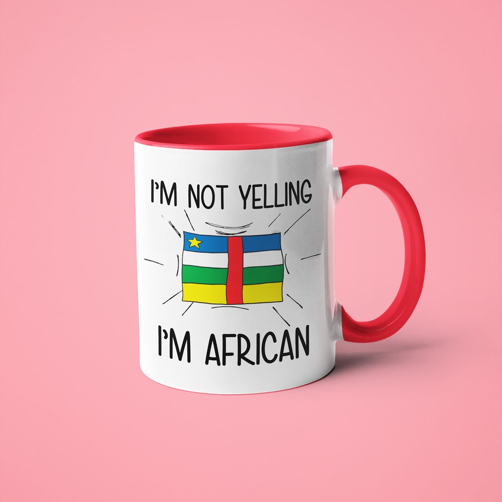 Central African Loud And Proud Coffee Mug, I'm Not Yelling I'm African Mug - KayoMugs