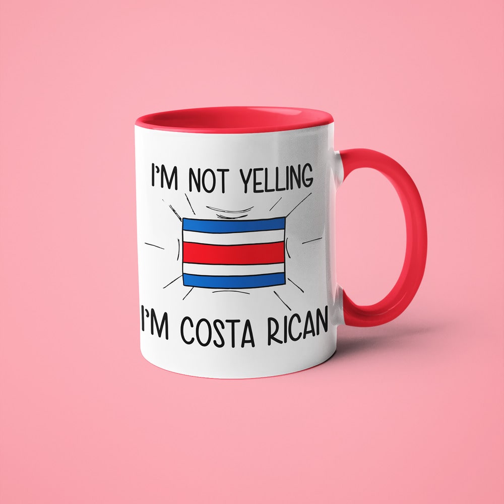 Costa Rican Loud And Proud Coffee Mug, I'm Not Yelling I'm Costa Rican Mug - KayoMugs